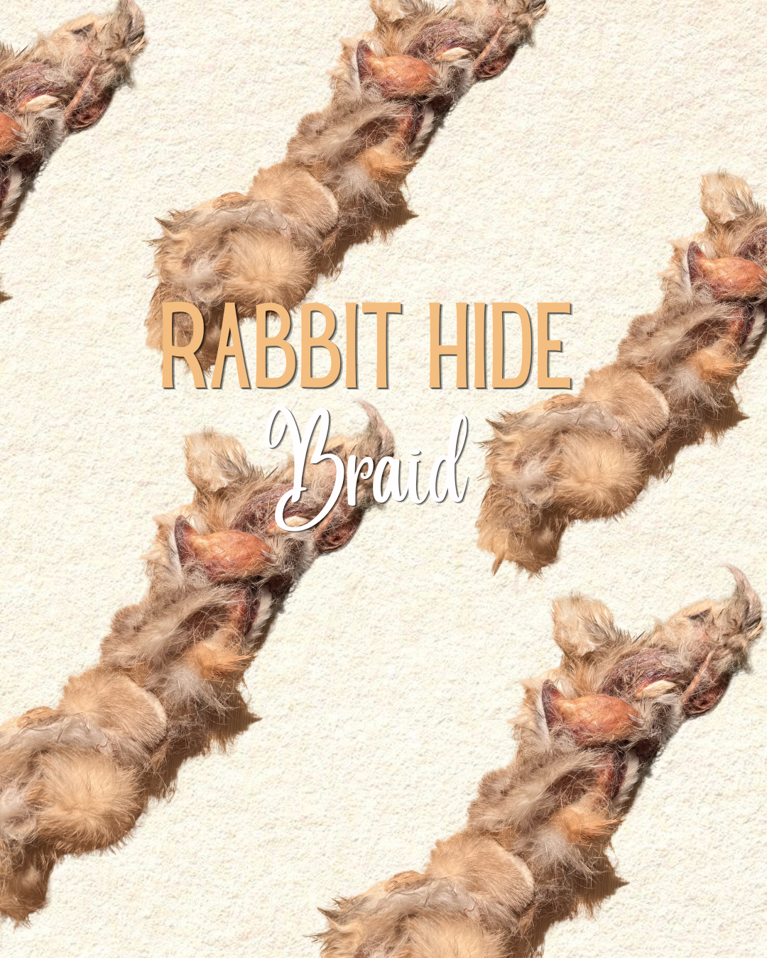 Rabbit Hide Braid